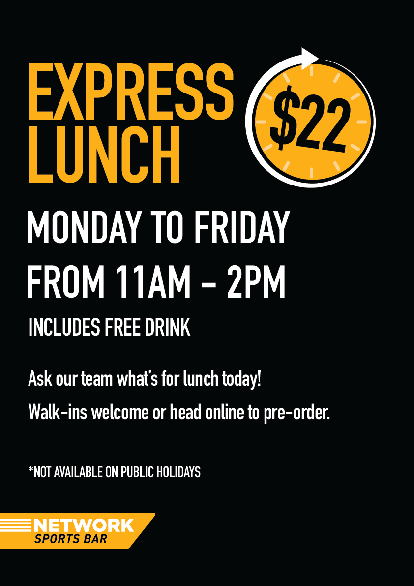 $22 Express Lunch MONDAY TO FRIDAY FROM 11AM - 2PM INCLUDES FREE DRINK Ask our team what’s for lunch today! Walk-ins welcome or head online to pre-order.